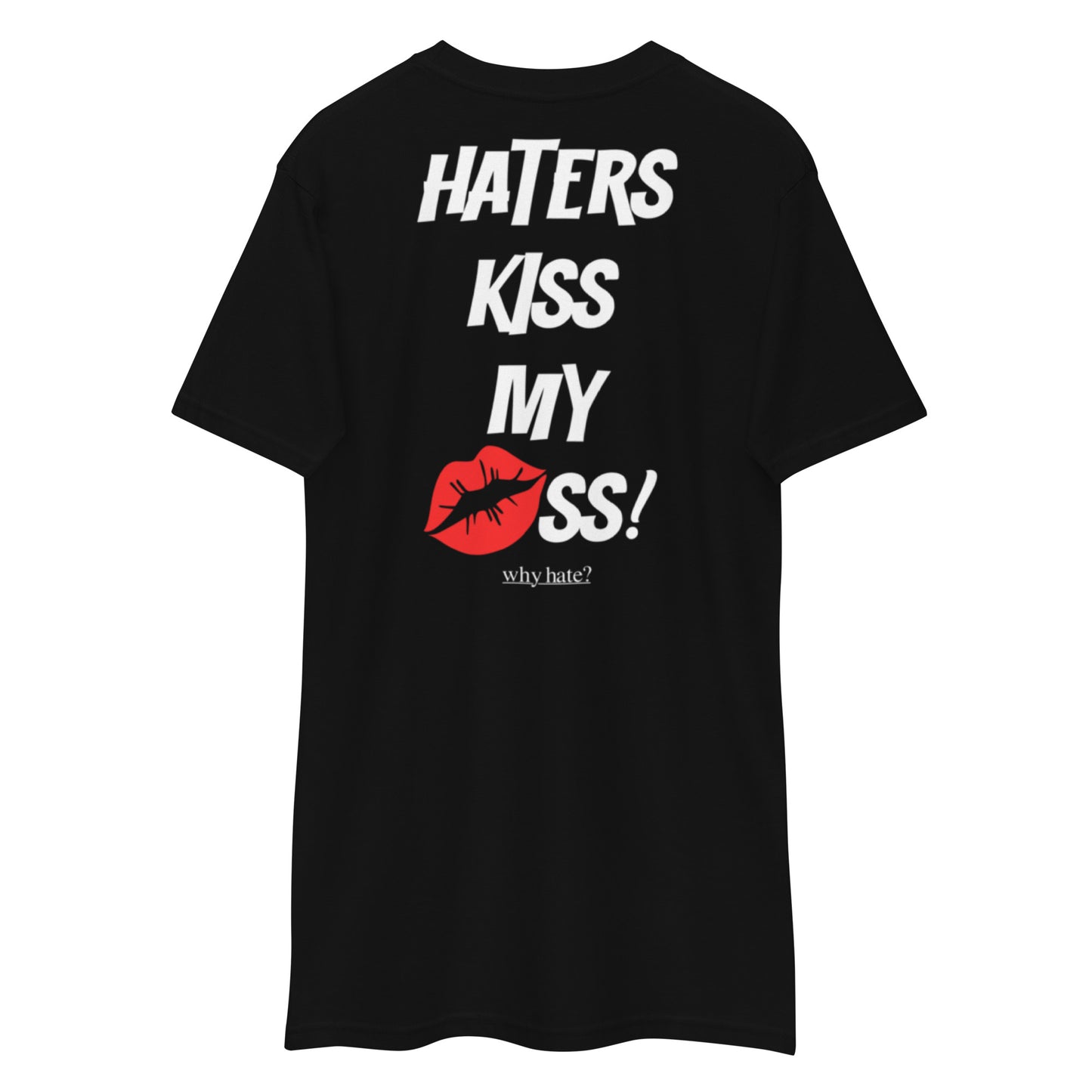 Why Hate? (Kiss My Ass) Heavyweight