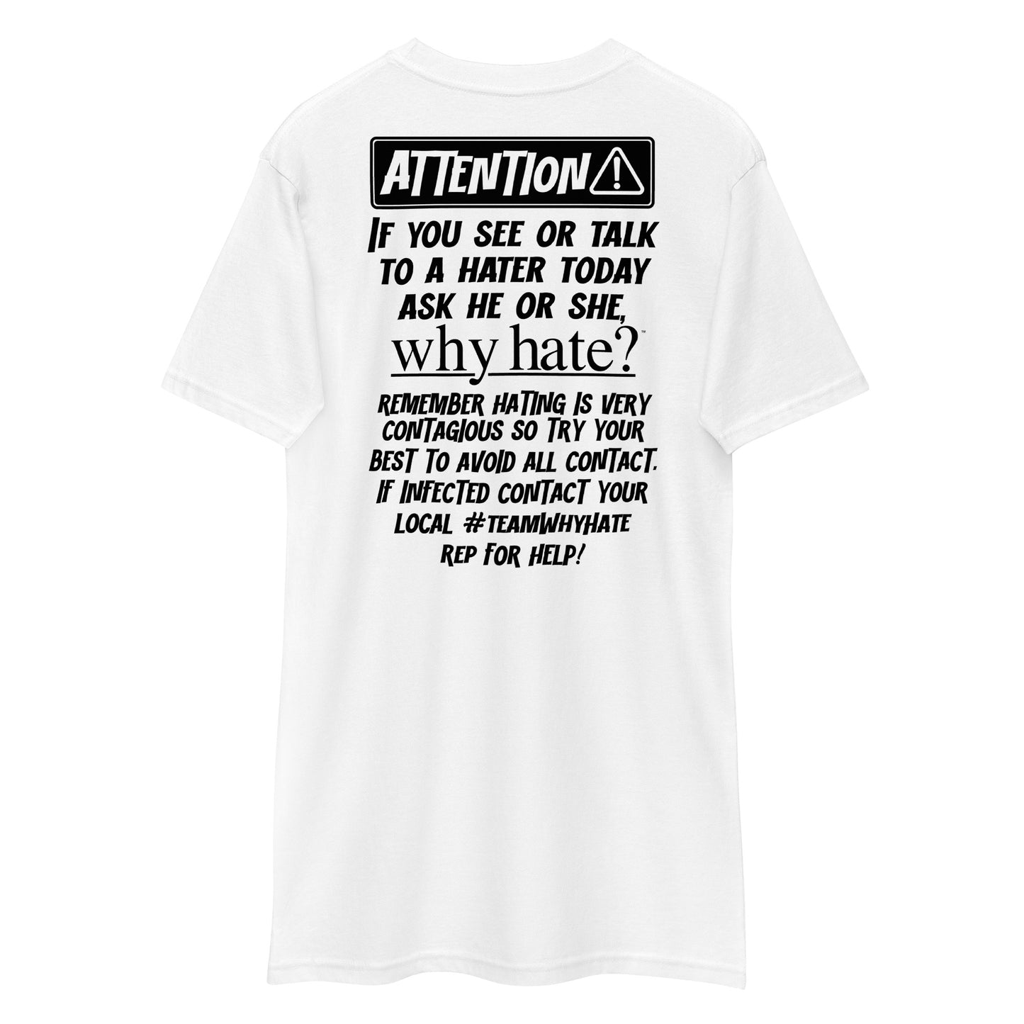 Why Hate? (Classic) Heavyweight